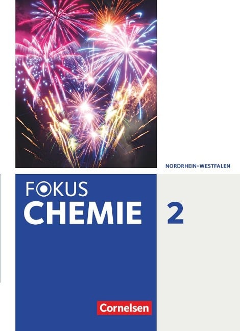 Fokus Chemie Band 2- Gymnasium Nordrhein-Westfalen - Schülerbuch - Karin Arnold