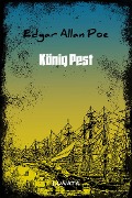 Cover-Bild zum Titel 'König Pest' von 'Edgar Allan Poe'