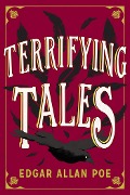 The Terrifying Tales by Edgar Allan Poe - Edgar Allan Poe