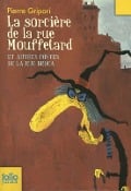 La sorcière de la rue Mouffetard - Pierre Gripari