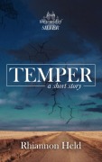 Cover-Bild zum Titel 'Temper: A Silver Universe Story' von 'Rhiannon Held'