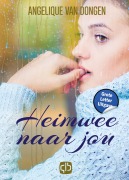 Cover-Bild zum Titel 'Heimwee naar jou' von 'Angelique Dongen van'