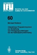 Cover-Bild zum Titel 'Interaktives Programmsystem zur Erstellung von Fertigungsunterlagen für die Kaltmassivumformung' von 'Michael Rebholz'