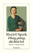 Cover-Bild zum Titel 'Päng päng, du bist tot' von 'Muriel Spark'