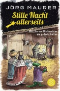 Cover-Bild zum Titel 'Stille Nacht allerseits' von 'Jörg Maurer'