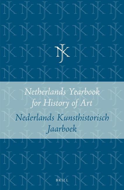 Netherlands Yearbook for History of Art / Nederlands Kunsthistorisch Jaarboek 35 (1984): Het Rijksmuseum: Opstellen Over de Geschiedenis Van Een Natio - 
