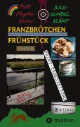 Cover-Bild zum Titel 'Franzbrötchen Frühstück ohne PRINT-Tageszeitung' von 'Jule-Gundel Klämt'