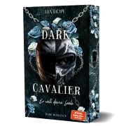 Cover-Bild zum Titel 'Dark Cavalier - Er will deine Seele' von 'Lia Hope'