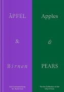 Cover-Bild zum Titel 'Äpfel & Birnen / Apples & Pears' von 'Anna Döcker, Birgit Kulterer, Bernadette Mußbacher, Markus Waitschacher'