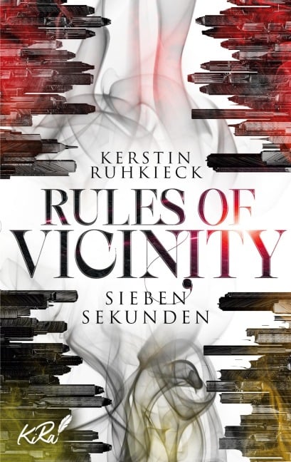 Rules of Vicinity - Sieben Sekunden - Kerstin Ruhkieck