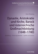 Cover-Bild zum Titel 'Dynastie, Aristokratie und Kirche, Barock und österreichische Großmachtbildung (1648-1740)' von 'Harm Klueting'
