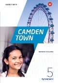 Camden Town 5. Workbook mit Audios. Allgemeine Ausgabe für Gymnasien - 