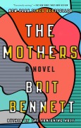 The Mothers - Brit Bennett