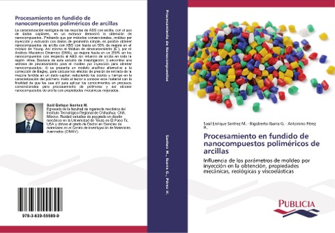 Procesamiento en fundido de nanocompuestos poliméricos de arcillas - Saúl Enrique Sanhez M., Rigoberto Ibarra G., Antonino Pérez H.