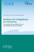 Cover-Bild zum Titel 'Resilienz als Erfolgsfaktor im Tourismus' von ''