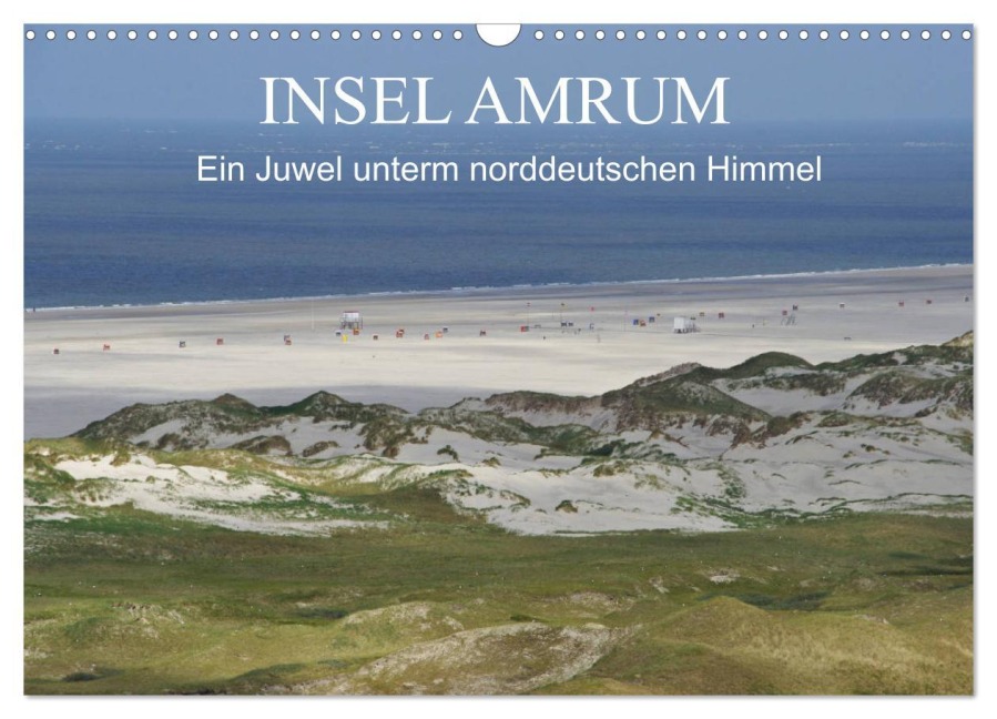Insel Amrum - Ein Juwel unterm norddeutschen Himmel (Wandkalender 2026 DIN A3 quer), CALVENDO Monatskalender - Klaus Fröhlich
