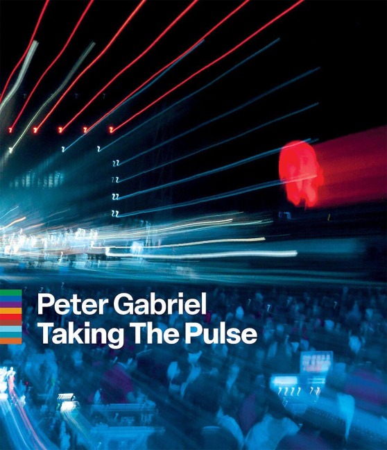 Taking The Pulse (Live In Verona BR) - Peter Gabriel