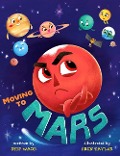 Moving to Mars - Stef Wade