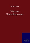 Cover-Bild zum Titel 'Warme Fleischspeisen' von 'M. Richter'