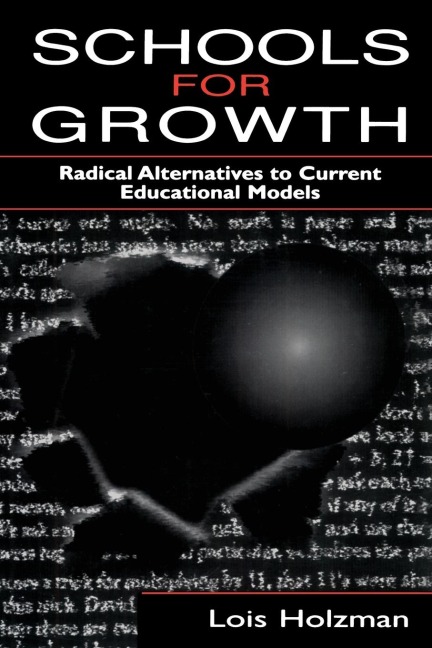 Schools for Growth - Lois Holzman