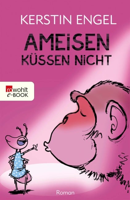 Ameisen küssen nicht - Kerstin Engel