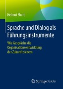 Cover-Bild zum Titel 'Sprache und Dialog als Führungsinstrumente' von 'Helmut Ebert'