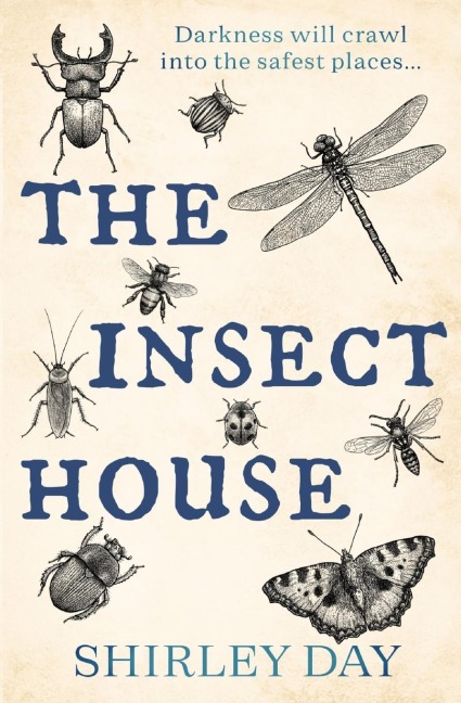 The Insect House - Shirley Day