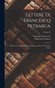 Cover-Bild zum Titel 'Lettere Di Francesco Petrarca' von 'Francesco Petrarca, Giuseppe Fracassetti'
