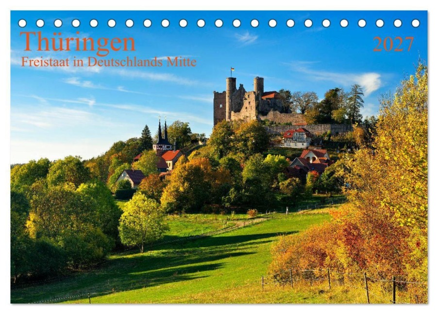 Thüringen Freistaat in Deutschlands Mitte (Tischkalender 2027 DIN A5 quer), CALVENDO Monatskalender - Prime Selection