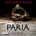Cover-Bild zum Titel 'Der Paria - Der stählerne Bund' von 'Anthony Ryan'