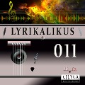 Cover-Bild zum Titel 'Lyrikalikus 011' von 'Johann Wolfgang von Goethe, Friedrich Frieden'