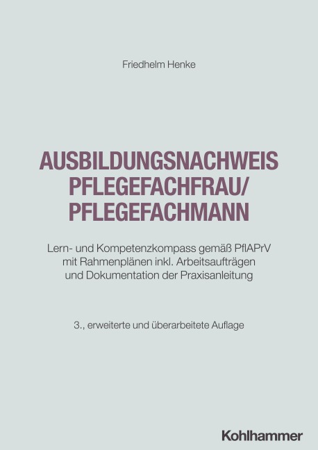 Ausbildungsnachweis Pflegefachfrau/Pflegefachmann - Friedhelm Henke