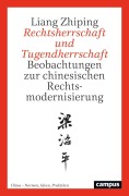 Cover-Bild zum Titel 'Rechtsherrschaft und Tugendherrschaft' von 'Liang Zhiping'