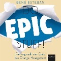 Cover-Bild zum Titel 'Do Epic Stuff!' von 'René Esteban'