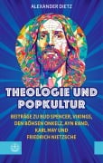 Cover-Bild zum Titel 'Theologie und Popkultur' von 'Alexander Dietz'