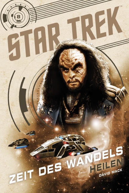Star Trek - Zeit des Wandels 8: Heilen - David Mack