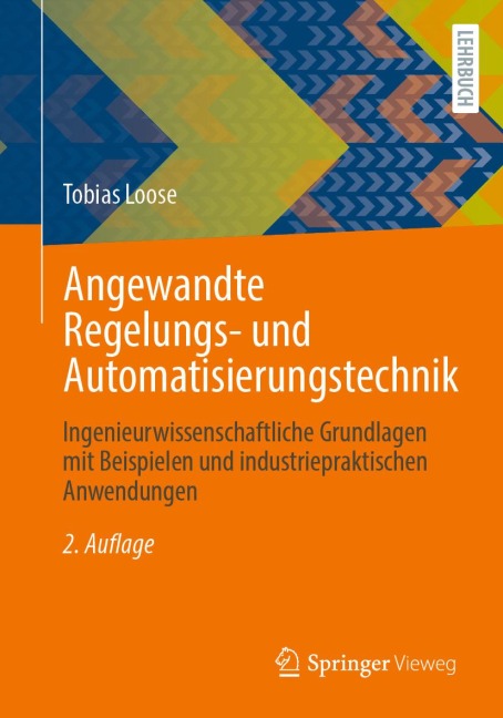 Angewandte Regelungs- und Automatisierungstechnik - Tobias Loose