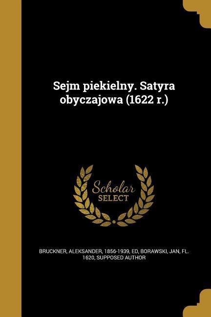 Sejm piekielny. Satyra obyczajowa (1622 r.) - 