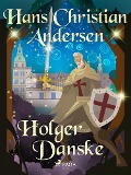 Cover-Bild zum Titel 'Holger Danske' von 'Hans Christian Andersen'
