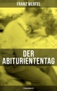 Cover-Bild zum Titel 'Der Abituriententag (Psychothriller)' von 'Franz Werfel'