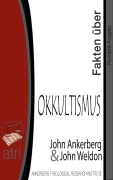 Cover-Bild zum Titel 'Fakten über den Okkultismus' von 'John Ankerberg, John G. Weldon'