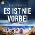 Cover-Bild zum Titel 'Es ist nie vorbei - Ein Kiel-Krimi' von 'Lia Jenssen'