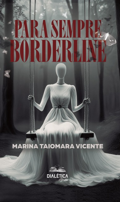 Para Sempre Borderline - Marina Taiomara Vicente