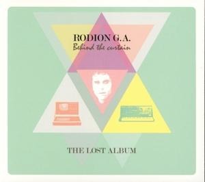 Behind The Curtain-The Lost Album - Rodion G. A.