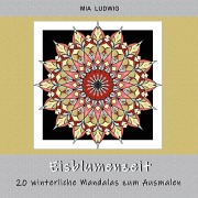 Cover-Bild zum Titel 'Eisblumenzeit - Malbuch' von 'Mia Ludwig'