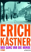 Cover-Bild zum Titel 'Der Gang vor die Hunde' von 'Erich Kästner'