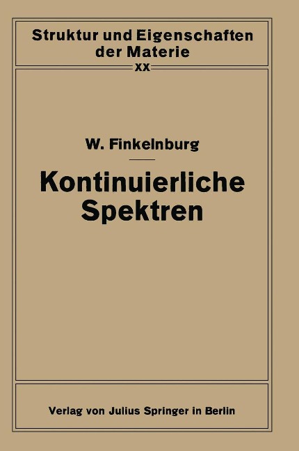 Kontinuierliche Spektren - Wolfgang Finkelnburg