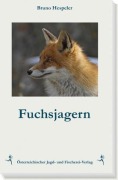 Cover-Bild zum Titel 'Fuchsjagern' von 'Bruno Hespeler'