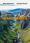 Cover-Bild zum Titel 'Islanda segreta' von 'Marco Montecroci, Christian Roccati'