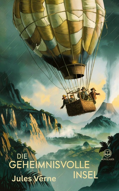 Jules Verne: Die geheimnisvolle Insel (Novelaris Klassik) - Jules Verne